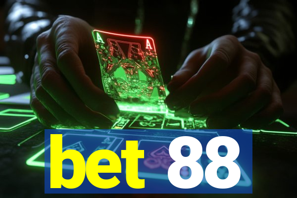 bet 88